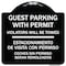 Signmission Guest Parking with Permit Violators Will Be Towed Estacionamento De Visita Con Permis, BW-1818-23926 A-DES-BW-1818-23926 - alternate 1